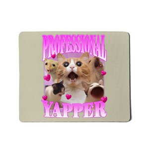 Cat Funny Oddly Specific Dank Meme Professional Yapper Mousepad