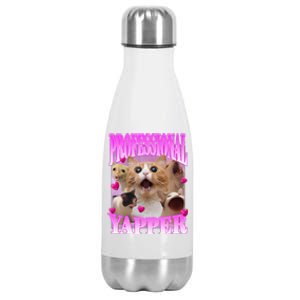 Cat Funny Oddly Specific Dank Meme Professional Yapper Stainless Steel Insulated Water Bottle