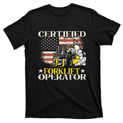 Certified Forklift Operator Forklift Driver T-Shirt