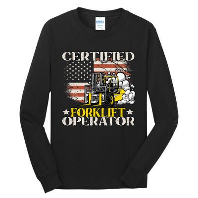 Certified Forklift Operator Forklift Driver Tall Long Sleeve T-Shirt