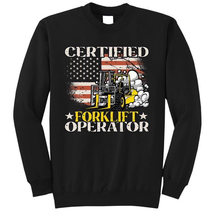 Certified Forklift Operator Forklift Driver Tall Sweatshirt