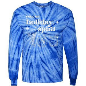 Christmas Full Of Holiday Spirit Cocktail Club Tie-Dye Long Sleeve Shirt