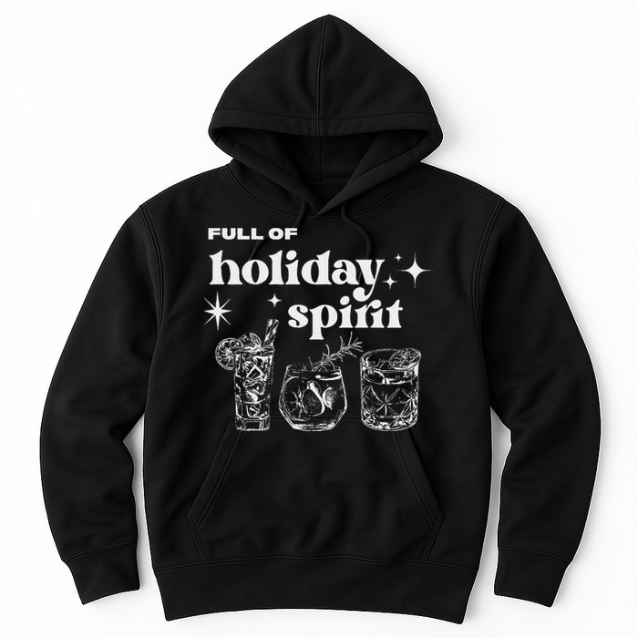 Christmas Full Of Holiday Spirit Cocktail Club Hoodie