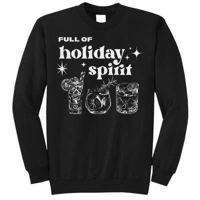 Christmas Full Of Holiday Spirit Cocktail Club Sweatshirt