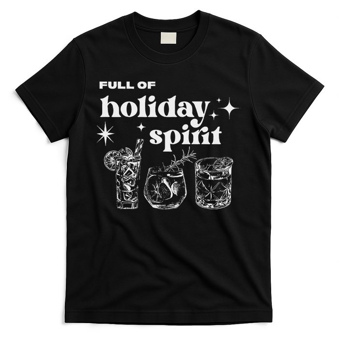 Christmas Full Of Holiday Spirit Cocktail Club T-Shirt