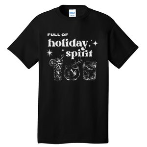 Christmas Full Of Holiday Spirit Cocktail Club Tall T-Shirt