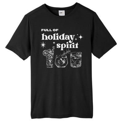 Christmas Full Of Holiday Spirit Cocktail Club Tall Fusion ChromaSoft Performance T-Shirt