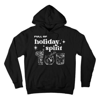 Christmas Full Of Holiday Spirit Cocktail Club Tall Hoodie