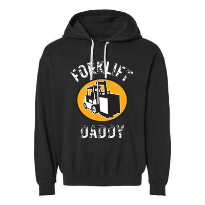 Certified Forklift Operator Forklift Driver Forklifting Men Garment-Dyed Fleece Hoodie