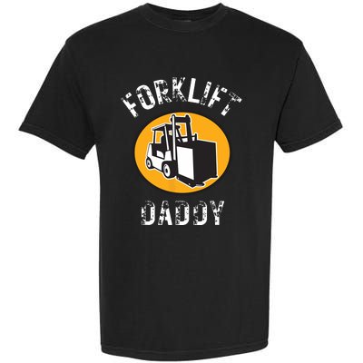 Certified Forklift Operator Forklift Driver Forklifting Men Garment-Dyed Heavyweight T-Shirt