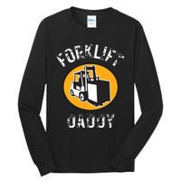 Certified Forklift Operator Forklift Driver Forklifting Men Tall Long Sleeve T-Shirt