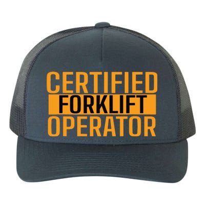 Certified Forklift Operator Forklift Driver Forklifting Men Yupoong Adult 5-Panel Trucker Hat