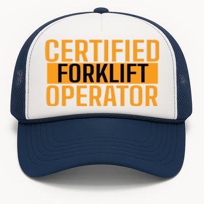 Certified Forklift Operator Forklift Driver Forklifting Men Trucker Hat