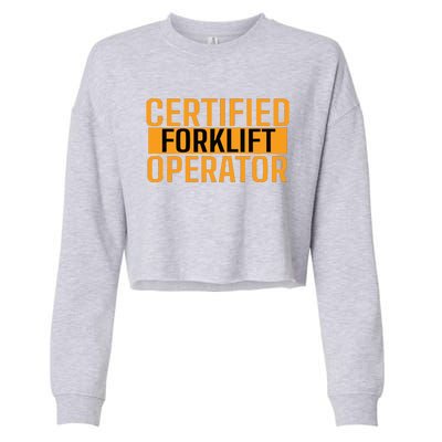 Certified Forklift Operator Forklift Driver Forklifting Men Cropped Pullover Crew