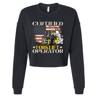 Certified Forklift Operator Forklift Driver Gift Cropped Pullover Crew