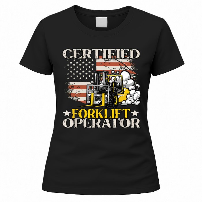 Certified Forklift Operator Forklift Driver Gift Women's T-Shirt