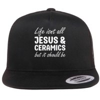Ceramics for or Women I Love Ceramics and Jesus Flatbill Hat