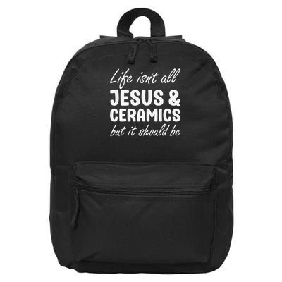 Ceramics for or Women I Love Ceramics and Jesus 16 in Basic Backpack