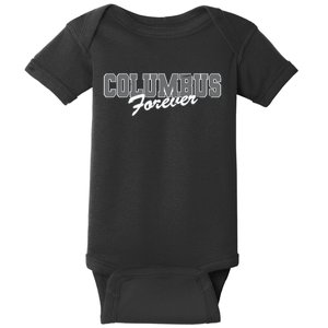 Columbus Forever Ohio Patriotic Oh Patriotism Resident Baby Bodysuit