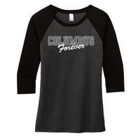 Columbus Forever Ohio Patriotic Oh Patriotism Resident Women's Tri-Blend 3/4-Sleeve Raglan Shirt