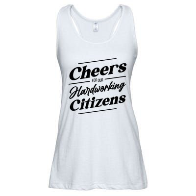 CHEERS FOR OUR HARDWORKING CITIZENS Ladies Essential Flowy Tank