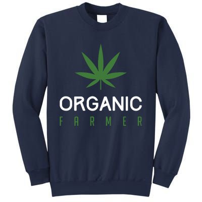 Cannabis Funny Organic Farmer Weed THC 420 Marijuana Gift Sweatshirt