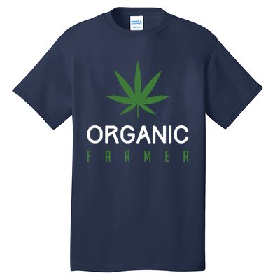 Cannabis Funny Organic Farmer Weed THC 420 Marijuana Gift Tall T-Shirt