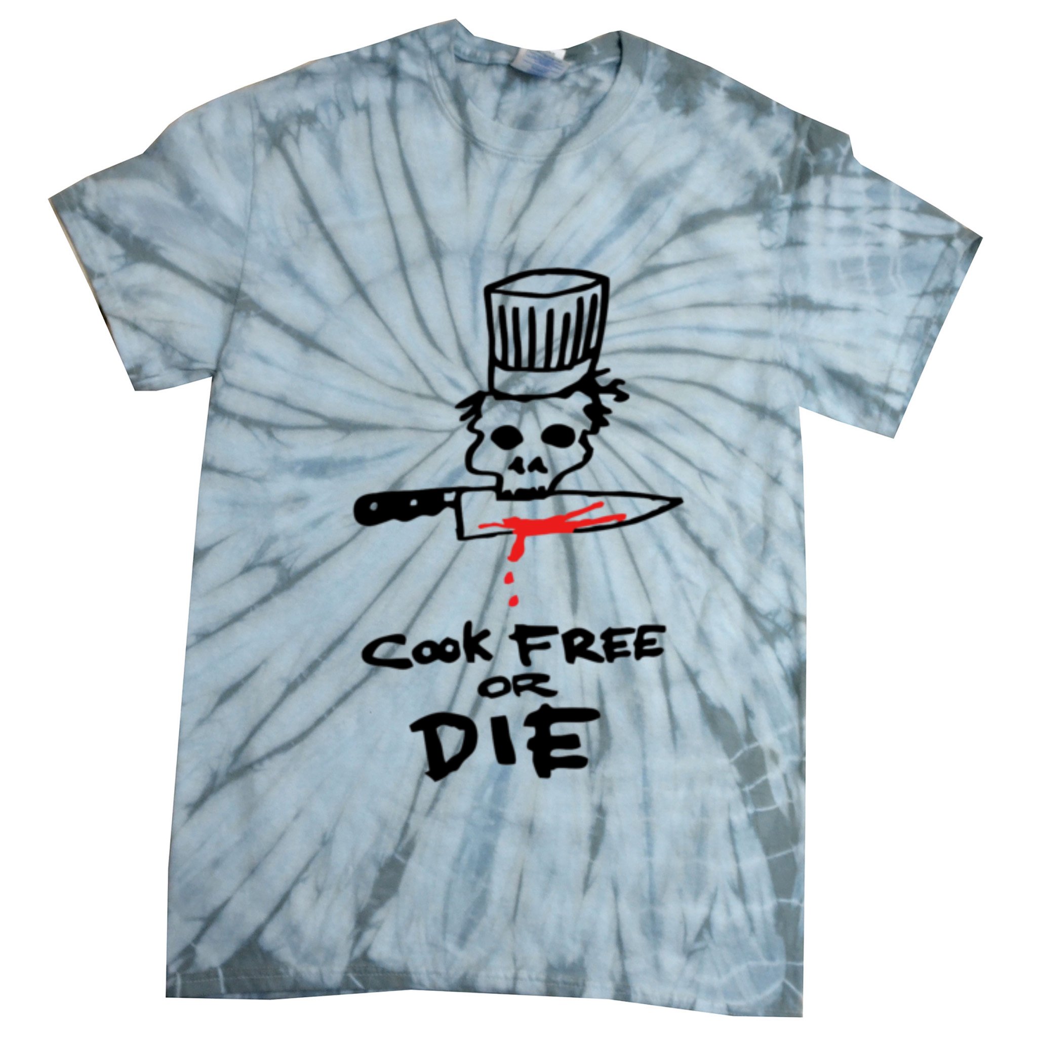 Cook Free Or Die Chef Gift Tie-Dye T-Shirt