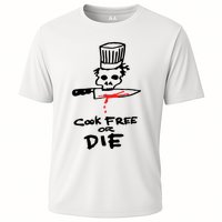 Cook Free Or Die Chef Gift Cooling Performance Crew T-Shirt