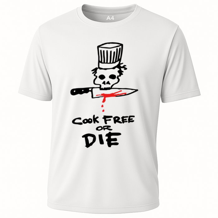 Cook Free Or Die Chef Gift Cooling Performance Crew T-Shirt