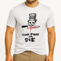 Cook Free Or Die Chef Gift Cooling Performance Crew T-Shirt
