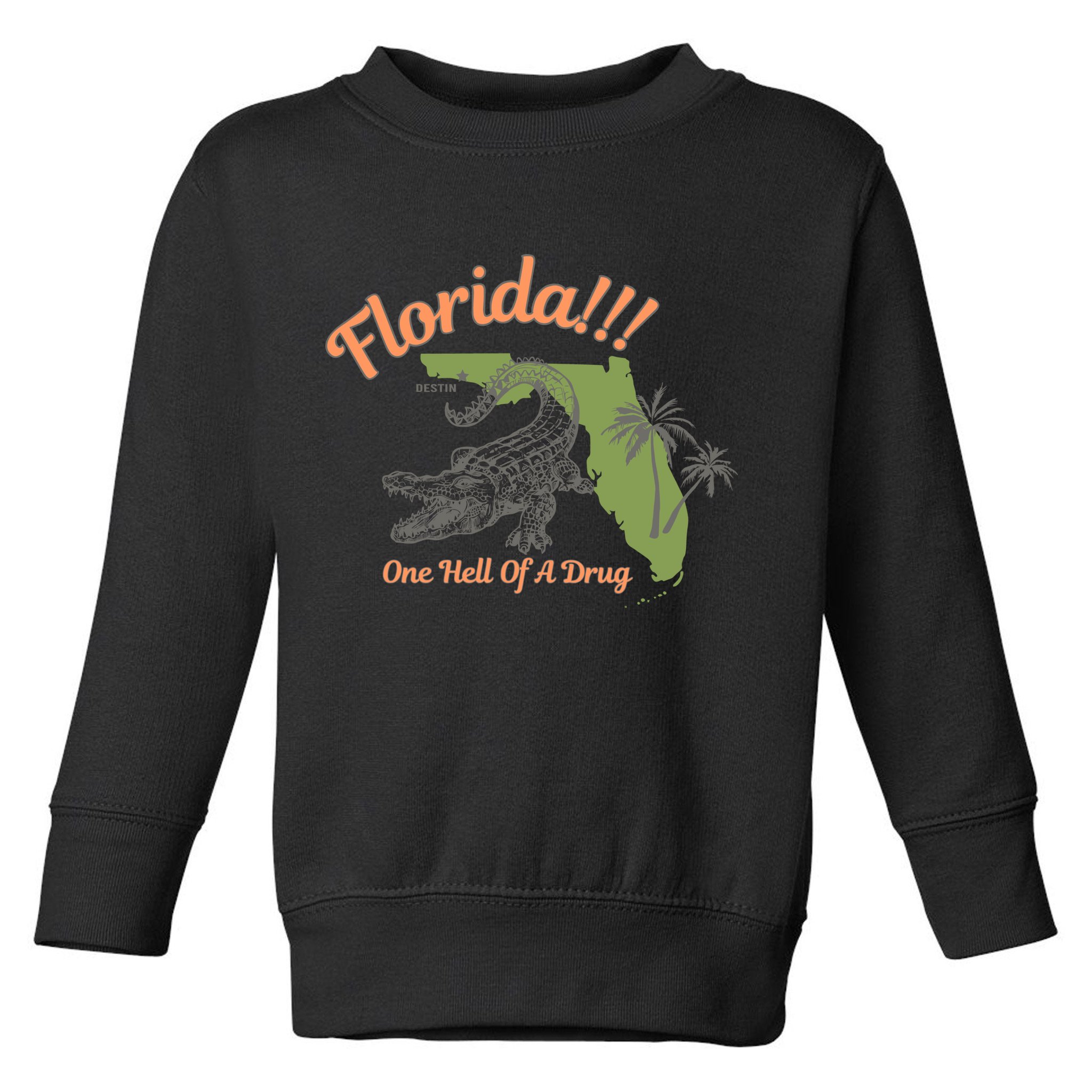 Crocodile Florida One Hell Of A Drug Ttpd Toddler Sweatshirt