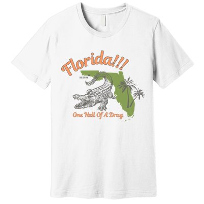 Crocodile Florida One Hell Of A Drug Ttpd Premium T-Shirt