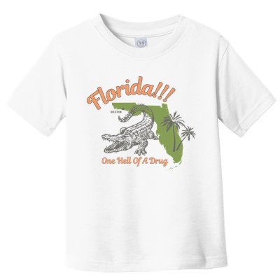 Crocodile Florida One Hell Of A Drug Ttpd Toddler T-Shirt