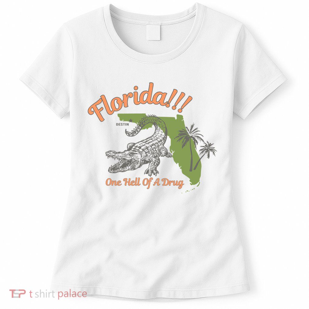 Crocodile Florida One Hell Of A Drug Ttpd Womens T-Shirt