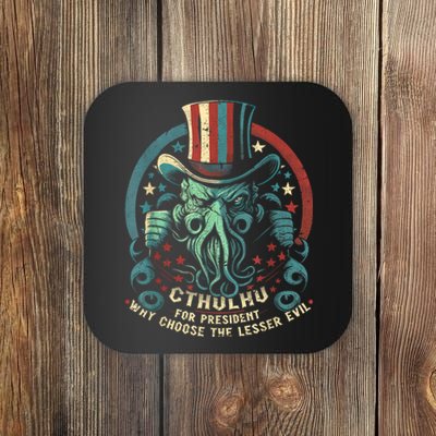 Cthulhu For President Election 2024 Cosmic Horror Cthulhu Coaster