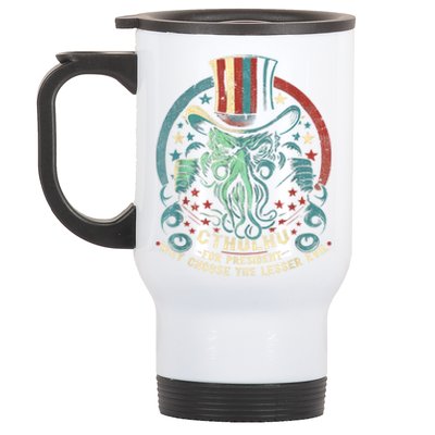 Cthulhu For President Election 2024 Cosmic Horror Cthulhu Stainless Steel Travel Mug