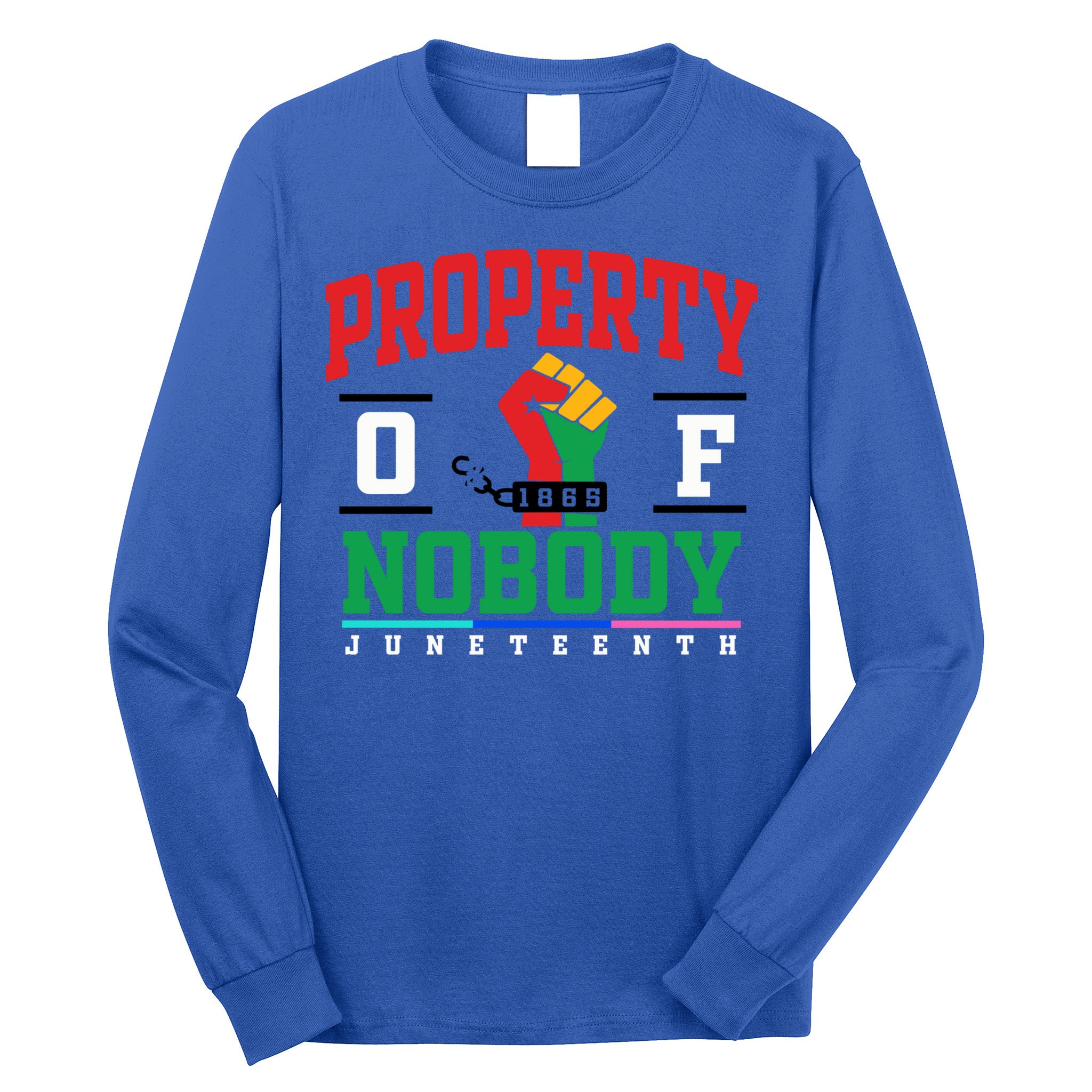 Classic Funny Property Of Nobody Freedom Melanin Junenth Gift Long Sleeve Shirt