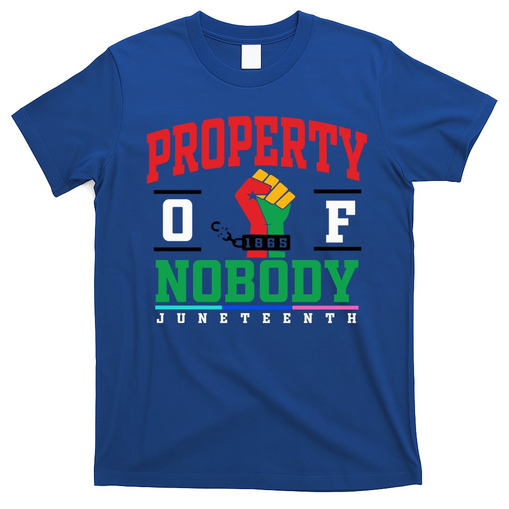 Classic Funny Property Of Nobody Freedom Melanin Junenth Gift T-Shirt
