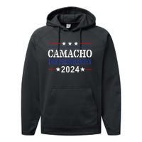 CAMACHO FOR PRESIDENTIN 2024 Presidential Election Humor Performance Fleece Hoodie