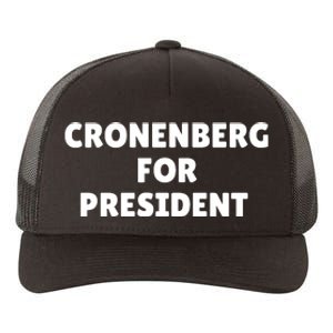 Cronenberg For President Yupoong Adult 5-Panel Trucker Hat