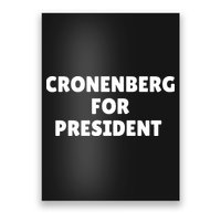Cronenberg For President Poster