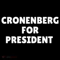 Cronenberg For President Womens T-Shirt