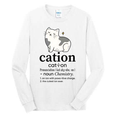 Cation Funny Pronoun Chemistry Cat Lover Pet Lover Tall Long Sleeve T-Shirt