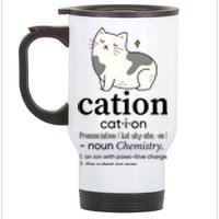 Cation Funny Pronoun Chemistry Cat Lover Pet Lover Stainless Steel Travel Mug