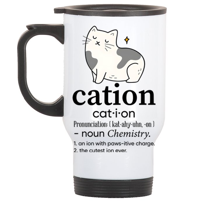 Cation Funny Pronoun Chemistry Cat Lover Pet Lover Stainless Steel Travel Mug