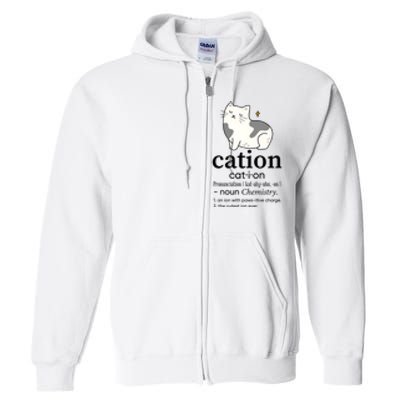 Cation Funny Pronoun Chemistry Cat Lover Pet Lover Full Zip Hoodie