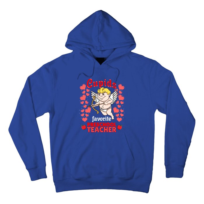 Cupids Favorite Preschool Teacher Valentines Day Gift Hoodie