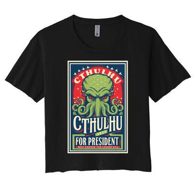 Cthulhu For President 2024 Vintage Vote So Death May Die Women's Crop Top Tee