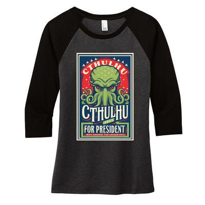 Cthulhu For President 2024 Vintage Vote So Death May Die Women's Tri-Blend 3/4-Sleeve Raglan Shirt